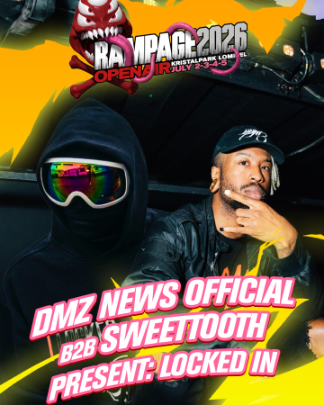 DMZ News Official b2b Sweettooth present: locked in  - DUBSTEP - FRIDAY